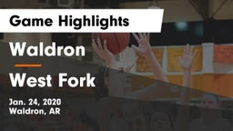 Waldron  vs West Fork  Game Highlights - Jan. 24, 2020