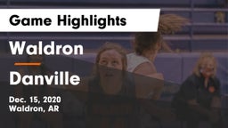 Waldron  vs Danville Game Highlights - Dec. 15, 2020