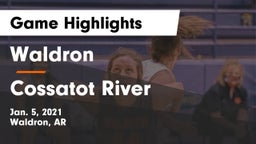 Waldron  vs Cossatot River Game Highlights - Jan. 5, 2021