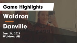 Waldron  vs Danville Game Highlights - Jan. 26, 2021