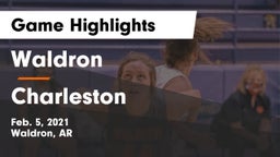 Waldron  vs Charleston Game Highlights - Feb. 5, 2021