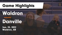 Waldron  vs Danville  Game Highlights - Jan. 25, 2022