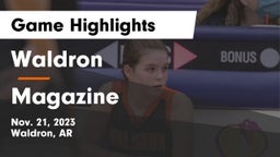 Waldron  vs Magazine  Game Highlights - Nov. 21, 2023