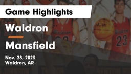 Waldron  vs Mansfield  Game Highlights - Nov. 28, 2023
