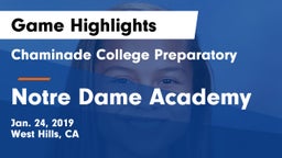 Chaminade College Preparatory vs Notre Dame Academy Game Highlights - Jan. 24, 2019