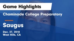 Chaminade College Preparatory vs Saugus  Game Highlights - Dec. 27, 2018