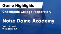 Chaminade College Preparatory vs Notre Dame Academy Game Highlights - Jan. 14, 2020