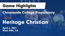 Chaminade College Preparatory vs Heritage Christian   Game Highlights - April 6, 2021