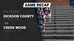 Recap: Dickson County  vs. Creek Wood 2016