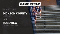 Recap: Dickson County  vs. Rossview  2016