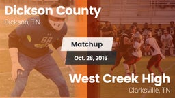 Matchup: Dickson County High vs. West Creek High 2016