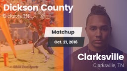 Matchup: Dickson County High vs. Clarksville  2016