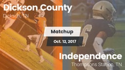 Matchup: Dickson County High vs. Independence  2017
