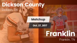 Matchup: Dickson County High vs. Franklin  2017