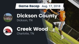 Recap: Dickson County  vs. Creek Wood  2018