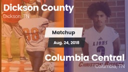 Matchup: Dickson County High vs. Columbia Central  2018