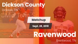 Matchup: Dickson County High vs. Ravenwood  2018