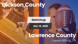 Matchup: Dickson County High vs. Lawrence County  2018