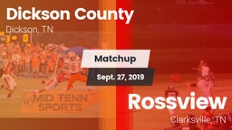 Matchup: Dickson County High vs. Rossview  2019