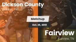 Matchup: Dickson County High vs. Fairview  2019