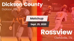 Matchup: Dickson County High vs. Rossview  2020