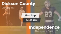 Matchup: Dickson County High vs. Independence  2020