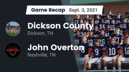 Recap: Dickson County  vs. John Overton  2021