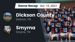 Recap: Dickson County  vs. Smyrna  2021