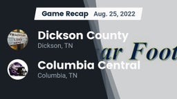 Recap: Dickson County  vs. Columbia Central  2022