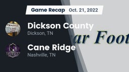 Recap: Dickson County  vs. Cane Ridge  2022