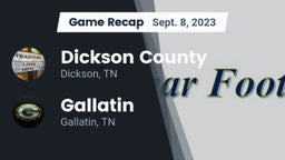 Recap: Dickson County  vs. Gallatin  2023