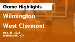Wilmington  vs West Clermont  Game Highlights - Dec. 28, 2022