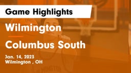 Wilmington  vs Columbus South  Game Highlights - Jan. 14, 2023