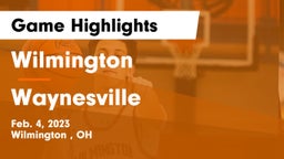 Wilmington  vs Waynesville  Game Highlights - Feb. 4, 2023