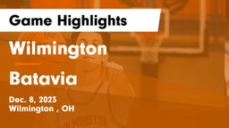 Wilmington  vs Batavia  Game Highlights - Dec. 8, 2023