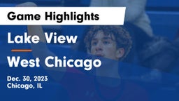 Lake View  vs West Chicago  Game Highlights - Dec. 30, 2023