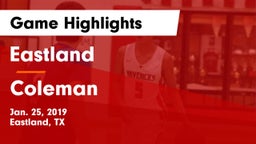 Eastland  vs Coleman  Game Highlights - Jan. 25, 2019