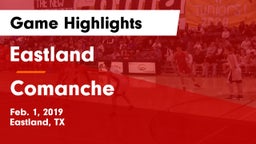 Eastland  vs Comanche  Game Highlights - Feb. 1, 2019