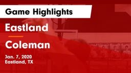 Eastland  vs Coleman  Game Highlights - Jan. 7, 2020