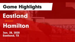 Eastland  vs Hamilton  Game Highlights - Jan. 28, 2020
