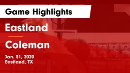 Eastland  vs Coleman  Game Highlights - Jan. 31, 2020