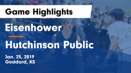 Eisenhower  vs Hutchinson Public  Game Highlights - Jan. 25, 2019