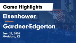 Eisenhower  vs Gardner-Edgerton  Game Highlights - Jan. 23, 2020
