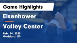 Eisenhower  vs Valley Center  Game Highlights - Feb. 24, 2020
