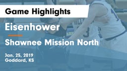 Eisenhower  vs Shawnee Mission North  Game Highlights - Jan. 25, 2019