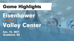 Eisenhower  vs Valley Center  Game Highlights - Jan. 15, 2021