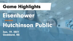 Eisenhower  vs Hutchinson Public  Game Highlights - Jan. 19, 2021