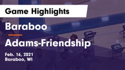 Baraboo  vs Adams-Friendship  Game Highlights - Feb. 16, 2021