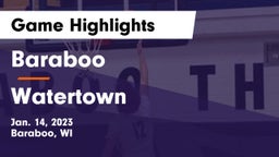 Baraboo  vs Watertown  Game Highlights - Jan. 14, 2023