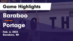 Baraboo  vs Portage  Game Highlights - Feb. 6, 2023